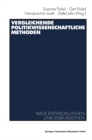 Image for Vergleichende politikwissenschaftliche Methoden: Neue Entwicklungen und Diskussionen