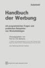 Image for Handbuch der Werbung : Mit programmierten Fragen und praktischen Beispieken von Werbefeldz?gen