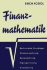 Image for Finanzmathematik : Zinseszins-, Renten-, Tilgungs-, Kurs- und Rentabilit?tsrechnung