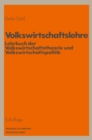 Image for Volkswirtschaftslehre: Lehrbuch der Volkswirtschaftstheorie und Volkswirtschaftspolitik