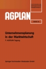 Image for Unternehmensplanung in der Marktwirtschaft: 9. AGPLAN-Tagung
