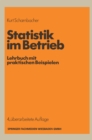 Image for Statistik im Betrieb: Lehrbuch mit praktischen Beispielen