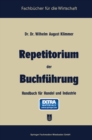 Image for Repetitorium der Buchfuhrung: Handbuch fur Handel und Industrie
