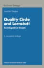 Image for Quality Circle und Lernstatt: Ein integrativer Ansatz