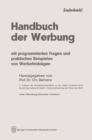 Image for Handbuch der Werbung: Mit programmierten Fragen und praktischen Beispieken von Werbefeldzugen