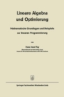 Image for Lineare Algebra und lineare Optimierung: Mathematische Grundlagen und Beispiele zur linearen Programmierung