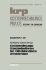 Image for Kostenrechnungs-Standardsoftware fur mittelstandische Unternehmen