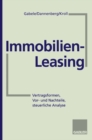 Image for Immobilien-Leasing: Vertragsformen, Vor- und Nachteile, steuerliche Analyse