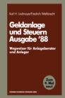 Image for Geldanlage und Steuern &#39;88: - Wegweiser fur Anlageberater und Anleger - : 1988