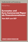 Image for Euronotes und Euro Commercial Paper als Finanzinnovationen: Vom RUF zum ECP
