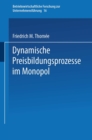 Image for Dynamische Preisbildungsprozesse Im Monopol