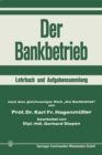 Image for Der Bankbetrieb: Lehrbuch und Aufgabensammlung