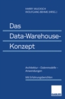 Image for Das Data-Warehouse-Konzept: Architektur - Datenmodelle - Anwendungen