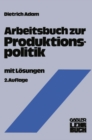 Image for Arbeitsbuch zur Produktionspolitik