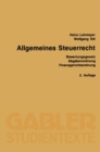 Image for Allgemeines Steuerrecht: Bewertungsgesetz Abgabenordnung Finanzgerichtsordnung