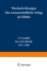 Image for Wechselwirkungen: Der wissenschaftliche Verlag als Mittler 175 Jahre B.G. Teubner 1811-1986