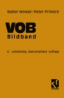 Image for VOB Verdingungsordnung fur Bauleistungen: Bildband Abrechnung von Bauleistungen