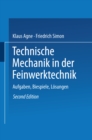 Image for Technische Mechanik in der Feinwerktechnik: Aufgaben, Beispiele, Losungen