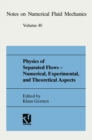 Image for Physics of Separated Flows - Numerical, Experimental, and Theoretical Aspects: DFG Priority Research Programme 1984-1990