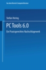 Image for PC Tools 6. 0: Ein Praxisgerechtes Nachschlagewerk