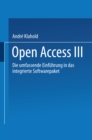 Image for Open Access Iii: Die Umfassende Einfuhrung in Das Integrierte Softwarepaket