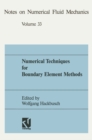 Image for Numerical Techniques for Boundary Element Methods: Proceedings of the Seventh GAMM-Seminar Kiel, January 25-27, 1991
