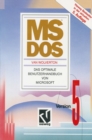 Image for MS-DOS: Version 5. Das optimale Benutzerhandbuch von Microsoft