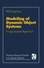 Image for Modeling of Dynamic Object Systems: A Logic-based Approach