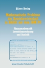 Image for Mathematische Probleme der Betriebswirtschaft in BASIC mit dem IBM PC: Finanzmathematik, Investitionsrechnung und Statistik