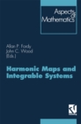 Image for Harmonic Maps and Integrable Systems