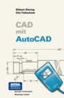 Image for CAD mit AutoCAD: Eine umfassende Einfuhrung fur alle AutoCAD-Versionen einschlielich 9.0