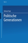 Image for Politische Generationen: Empirische Bedeutung Und Theoretisches Modell