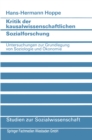 Image for Kritik der kausalwissenschaftlichen Sozialforschung: Untersuchungen zur Grundlegung von Soziologie und Okonomie