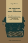 Image for Die Zeitschriften des Jungen Deutschland: Eine Untersuchung zur literarisch-publizitischen Offentlichkeit im 19. Jahrhundert