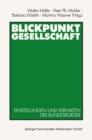 Image for Blickpunkt Gesellschaft: Einstellungen und Verhalten der Bundesburger