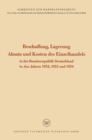 Image for Beschaffung, Lagerung, Absatz und Kosten des Einzelhandels: In der Bundesrepublik Deutschland in den Jahren 1952, 1953 und 1954