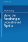Image for Stufen der Anordnung in Geometrie und Algebra