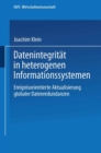 Image for Datenintegritat in heterogenen Informationssystemen: Ereignisorientierte Aktualisierung globaler Datenredundanzen