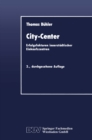 Image for City-Center: Erfolgsfaktoren innerstadtischer Einkaufszentren