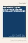 Image for Medienpolitische Strategien fur das interaktive Fernsehen: Eine vergleichende Implementationsanalyse