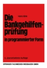 Image for Die Bankgehilfenprufung in programmierter Form: Wiederholungs- und Ubungsbuch