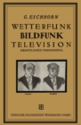 Image for Wetterfunk, Bildfunk, Television: (Drahtloses Fernsehen)