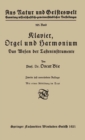 Image for Klavier, Orgel und Harmonium: Das Wesen der Tasteninstrumente