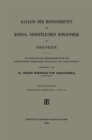 Image for Katalog der Handschriften der Konigl. Offentlichen Bibliothek zu Dresden: Erster Band