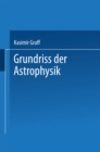 Image for Grundriss der Astrophysik