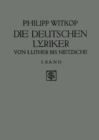 Image for Die Deutschen Lyriker: Von Luther Bis Nietzsche