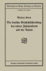 Image for Die deutsche Geschichtschreibung des letzten Jahrhunderts und die Nation: Vortrag gehalten in der Gehe-Stiftung zu Dresden am 25. Januar 1919