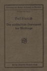 Image for Der wirtschaftliche hintergrund des Weltkriegs: Vortrag gehalten in der Gehe-Stiftung zu Dresden am 18. Oktober 1919.