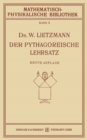 Image for Der Pythagoreische Lehrsatz: Mit Einem Ausblick Auf Das Fermatsche Problem