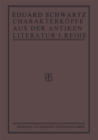 Image for Charakterkopfe aus der Antiken Literatur: Erste Reihe